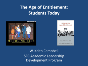 The Age of Entitlement: Students Today