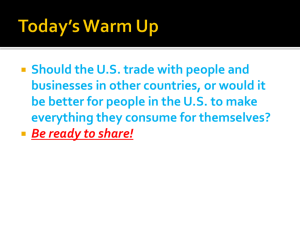 Unit 5 _ ppt 2 _ Why Trade