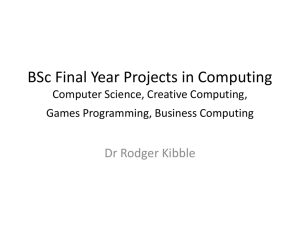 BSc Final Year Projects in Computer Science, Creative Computing
