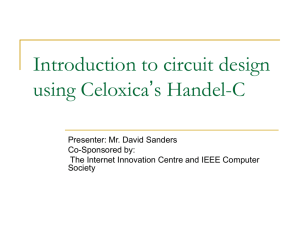Introduction to circuit design using Celoxica's Handel-C