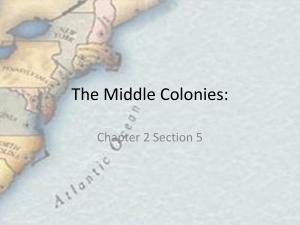 The Middle Colonies - Mr. Casali's History Classes