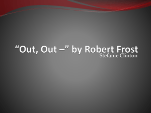 *Out * Out* by Robert Frost