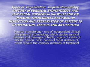 Types of Organization surgical stomatology HISTORY of SURGICAL