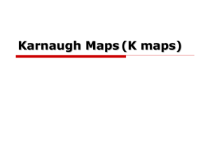 Karnaugh Maps (k maps)