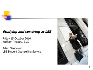 Studying and Surviving at LSE