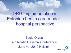 DRG implementation in Estonian health care model – hospital