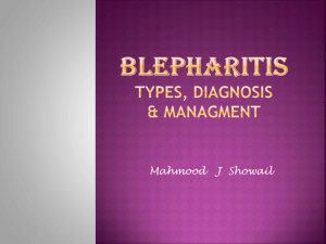 Blepharitis types, diagnosis & managment