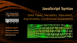 JavaScript Syntax: Data Types, Variables, Expressions, Conditional