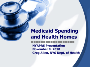 Medicaid Spending and Health Homes