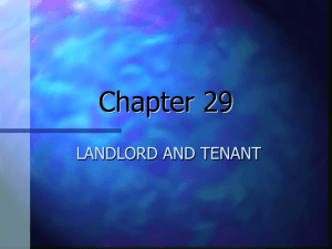 Chapter 29 Landlord & Tenant