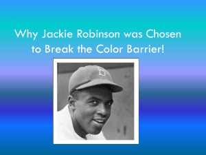 Why Jackie Robinson was chosen to break the color
