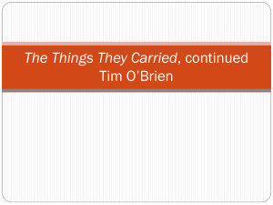 Introduction to The Things They Carried Tim O*Brien