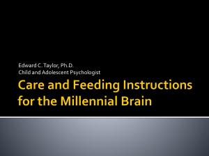 Care and Feeding Instructions for the Millenial Brain