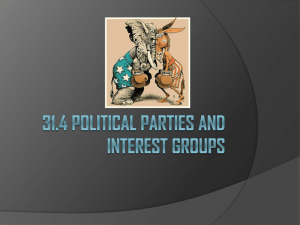 31.4 Political Parties and Interest Groups