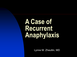 A Case of Recurrent Anaphylaxis