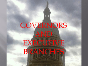 GOVERNORS AND EXECUTIVE BRANCHES