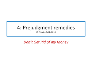 Class 5: Prejudgment remedies