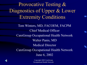 Upper and Lower Extremity Provacative Testing