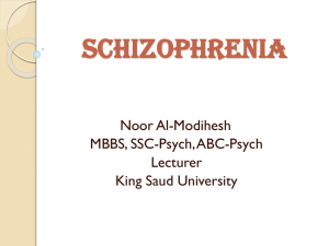 03Schizophrenia-n - King Saud University Medical Student