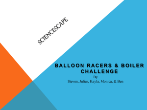 Balloon RACERS & Boiler CHALLENGE