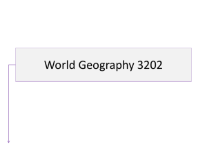 Unit 5 - World Geography 3202
