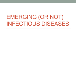 Emerging (or not) Infectious Diseases