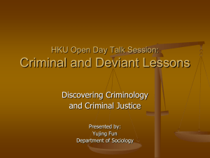 Open Day 2008 Criminology Intro Talk Powerpoint (click to download)