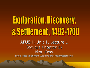 Exploration, Discovery, Settlement, 1492-1700