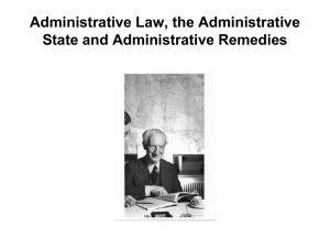 Administrative Law, the Administrative State and Administrative
