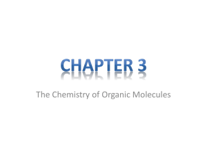 Chapter 3 - The Chemistry of Organic Compounds