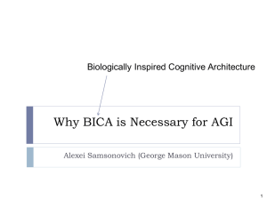 Why BICA is Necessary for AGI