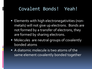 Covalent Bonds! Yeah!