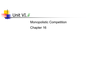 Monopolistic Competition PPT