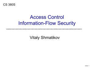 Access control. Information flow security.