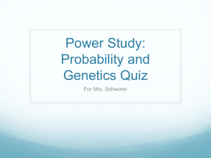 Power Study: Probability and Genetics Quiz