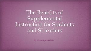 The Benefits of Supplemental Instruction for Students and SI Leaders