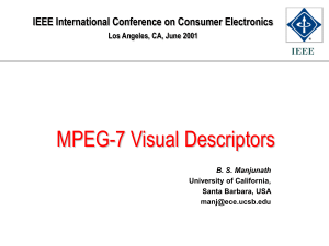 Locating content: MPEG-7 - Electrical and Computer Engineering