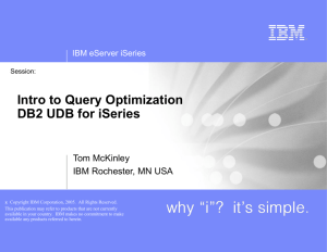 Introduction to the Query Optimizer and Database Engine for DB2