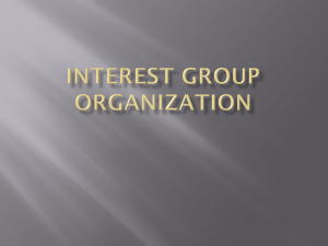 Interest Group Organization Interest Groups