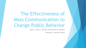 The Effectiveness of Mass Communication to Change Public Behavior