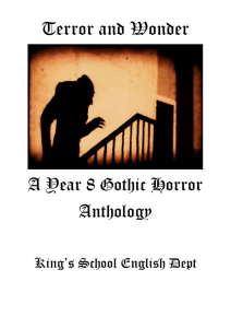 Terror and Wonder A Year 8 Gothic Horror Anthology King's School