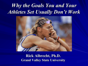 Why The Goals You and Your Athletes Set Usually Don't Work