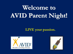 Welcome to AVID Parent Night! *It*s a matter of PRIDE!*