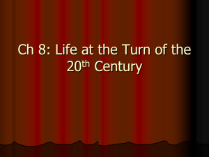 Life at the Turn of the Century Notes