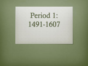 Period 1: 1491-1607