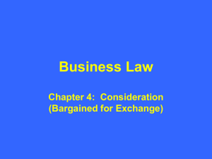 Business Law Chapter 4: Consideration - Delmar