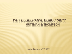 Why Deliberative Democracy? Guttman & Thompson