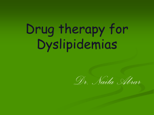 Drug Therapy for Hyperlipoproteinemias