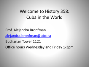 Welcome to History 358: Cuba and Havana: History, Memory