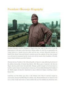 President Obasanjo Biography Olusegun Obasanjo served as